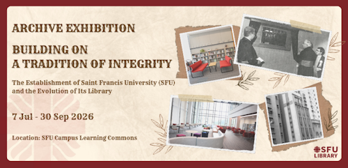 Archive Exhibition – Building on a Tradition of Integrity